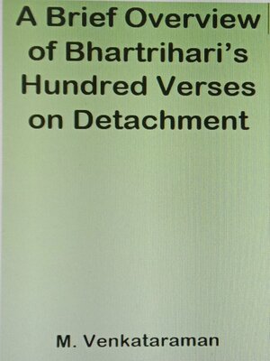 cover image of A Brief Overview of Bhartrihari's Hundred Verses on Detachment